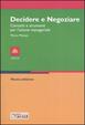 Cover of Decidere e negoziare
