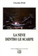 Cover of La neve dentro le scarpe