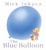 Cover of The Blue Balloon