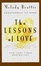 Cover of "The Lessons of Love"