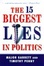 Cover of "The 15 Biggest Lies in Politics"