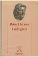 Cover of I miti greci