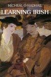 Learning Irish : An Introductory Self-Tutor