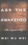 Cover of "Ask the Awakened"
