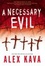 Cover of A Necessary Evil