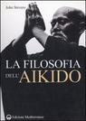 Immagine di La filosofia dell'Aikido