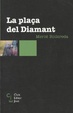 Cover of La plaça del diamant