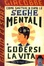 Cover of Come smettere di farsi le seghe mentali e godersi la vita