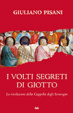 Cover of I volti segreti di Giotto