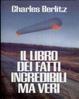 Cover of Il libro dei fatti incredibili ma veri