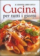 Cover of Il grande libro della cucina per tutti i giorni