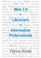 Cover of Web 2.0 for Librarians and Information Professionals