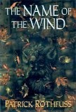 The Name of the Wind The Kingkiller Chronicle: Day One