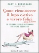 Cover of Come riconoscere il lupo cattivo e vivere felici (senza la nonna)