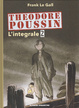 Cover of Theodore Poussin: L'Integrale vol. 2