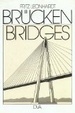 Cover of Brücken. Ästhetik und Gestaltung. Text Deutsch / Englisch