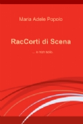 More about RacCorti di scena