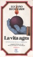 Cover of La vita agra
