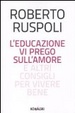 Cover of L'educazione vi prego sull'amore