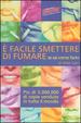 Cover of È facile smettere di fumare