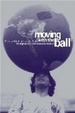 Cover of Moving with the Ball