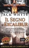 Il segno di Excalibur Le cronache di Camelot