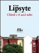 Cover of Chiedi e ti sarà tolto