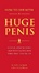 Cover of How to Live With a Huge Penis