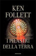 Cover of I pilastri della terra