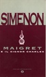 Cover of Maigret e il signor Charles