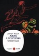 Cover of Achille e la tartaruga. Il paradosso del moto da Zenone a Einstein