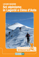 Cover of Sci alpinismo in Lagorai e Cima d'Asta