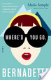 Cover of Where'd You Go, Bernadette