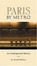 Cover of "Paris by Metro"