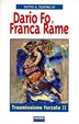 Cover of Trasmissione forzata II