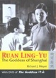 Cover of Ruan Ling-Yu: The Goddess of Shanghai