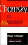 Cover of Chomsky on Mis-Education