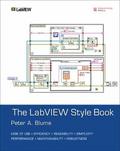 The LabVIEW Style Book (National Instruments Virtual Instrumentation Series)