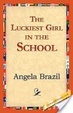 Cover of The Luckiest Girl in the School