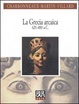 Cover of La Grecia arcaica (620-480 a