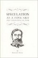 Cover of Speculation As a Fine Art and Thoughts on Life