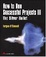 Cover of "How to Run Successful Projects III"