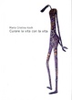 Cover of Curare la vita con la vita