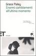 Cover of Enormi cambiamenti all'ultimo momento