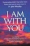 Cover of I Am With You