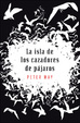 Cover of La isla de los cazadores de pájaros