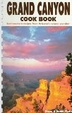 Cover of Grand Canyon Cook Book