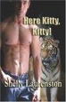 Cover of Here Kitty, Kitty!