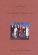 Cover of La casina, la casa, le cose