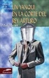 Cover of Un yanqui en la corte del Rey Arturo
